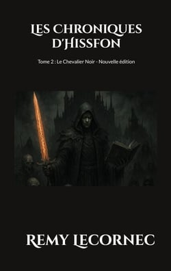 Les Chroniques d'Hissfon - Le Chevalier Noir