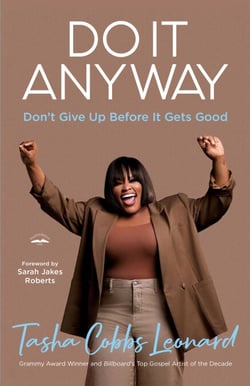 Do It Anyway - Don't Give Up Before It Gets Good