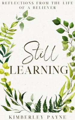 Still Learning: Reflections From the Life of a Believer - Meeting Faith Devotional Series