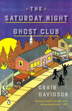 The Saturday Night Ghost Club - A Novel