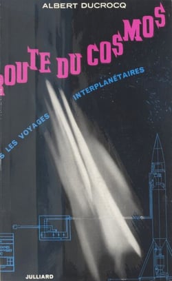 La route du cosmos - Vers les voyages interplanétaires