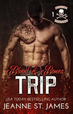 Blood &amp; Bones: Trip - Blood Fury MC, #1