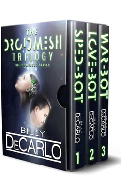 DroidMesh Trilogy: Complete Boxed Set - DroidMesh Trilogy