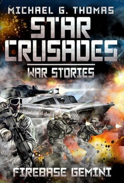 Firebase Gemini (Star Crusades: War Stories Book 2) - Star Crusades: War Stories, #2