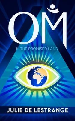 Om (A human Awakening) - 2. The Promised Land