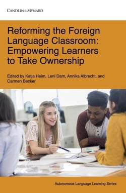 Reforming the Foreign Language Classroom: Empowering Learners to Take Ownership - Autonomous Language Learning, #16