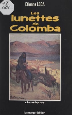 Les lunettes de Colomba - Chroniques