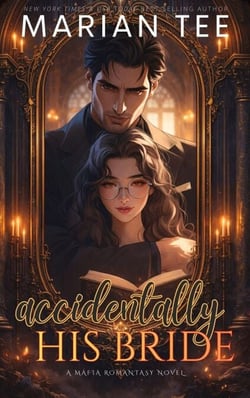 Accidentally His Bride - Oops I’m In A Story, #1