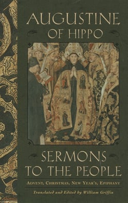Sermons to the People - Advent, Christmas, New Year, Epiphany
