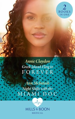 Greek Island Fling To Forever / Night Shifts With The Miami Doc - Greek Island Fling to Forever / Night Shifts with the Miami Doc