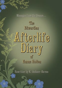 The Edwardian Afterlife Diary of Emma Holden