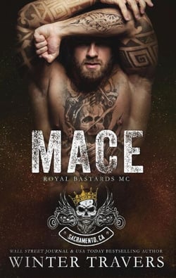Mace - Royal Bastards MC, #8