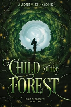 Child of the Forest - Child of Prophecy, #2