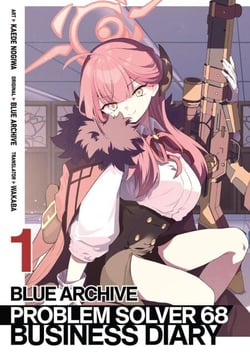 Blue Archive: Problem Solver 68 Business Diary 1 - Blue Archive: Problem Solver 68 Business Diary, #1