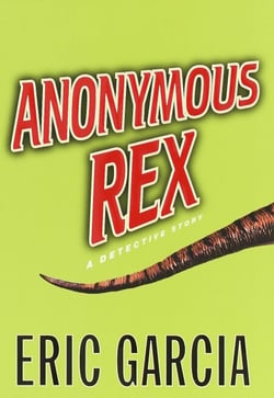 Anonymous Rex - A Detective Story