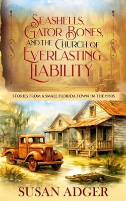 Seashells, Gator Bones, and the Church of Everlasting Liability - Toad Springs, #1