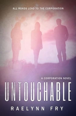 UNTOUCHABLE - Corporation Series, #3