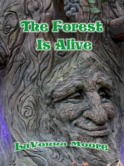 The Forest Is Alive
