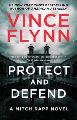 Protect and Defend - A Thriller