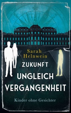 Zukunft ungleich Vergangenheit - Kinder ohne Gesichter