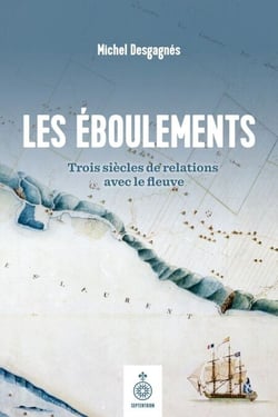 Les Éboulements - trois siècles de relations avec le fleuve