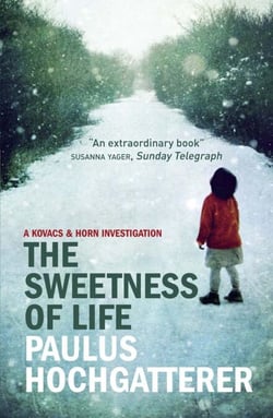 The Sweetness of Life - A Kovacs and Horn Investigation