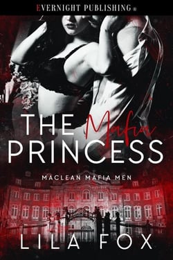 The Mafia Princess - Maclean Mafia Men, #8