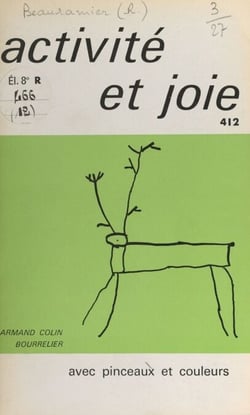 Avec pinceaux et couleurs - Du gribouillage au dessin