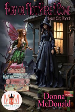 Fairy or Not, Here I Come: Magic and Mayhem Universe - Inn or Out, #1