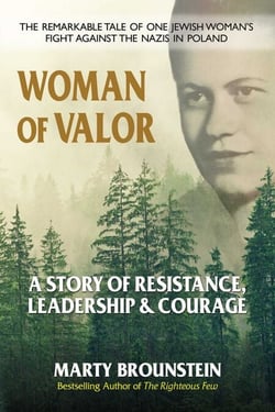 Woman of Valor - A Story of Resistance, Leadership &amp; Courage