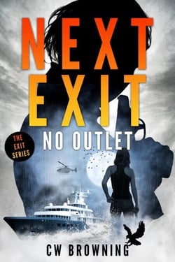 Next Exit, No Outlet - The Exit Series, #7