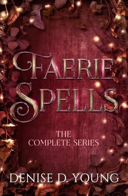 Faerie Spells: The Complete Series - Faerie Spells