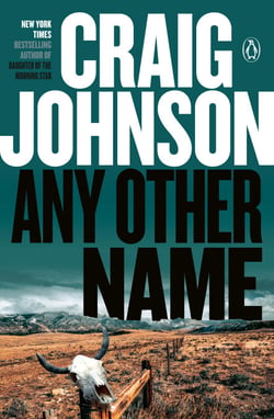 Any Other Name - A Longmire Mystery