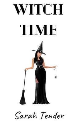 Witch Time - A Knight In Time, #3