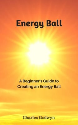 Energy Ball: A Beginner's Guide to Creating an Energy Ball