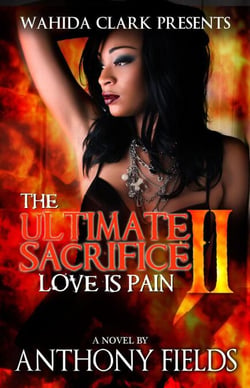 The Ultimate Sacrifice II - The Ultimate Sacrifice II: Love Is Pain, #2