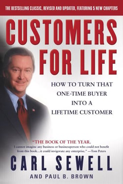 Customers for Life - How to Turn That One-Time Buyer Into a Lifetime Customer