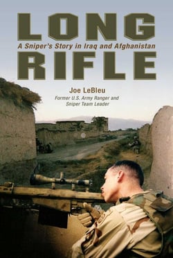 Long Rifle - A Sniper's Story in Iraq and Afghanistan