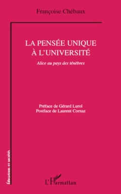 La pensée unique à l'université - Alice au pays des ténèbres