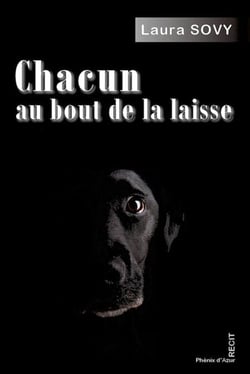 Chacun au bout de la laisse - Récit