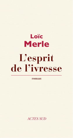L'esprit de l'ivresse