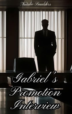 Gabriel’s Promotion Interview