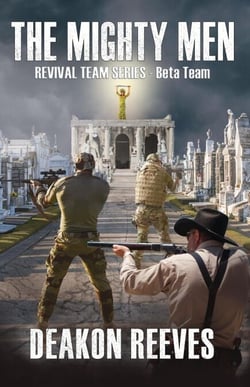 The Mighty Men - Beta Team - The Revival Team Series, #2