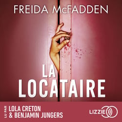 La locataire - Le nouveau roman de l'autrice de La femme de ménage