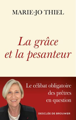 La grâce et la pesanteur - Le célibat obligatoire des prêtres en question