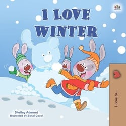 I Love Winter - I Love to...