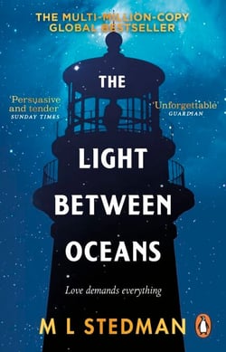 The Light Between Oceans - The emotional, must-read Sunday Times bestselling historical novel