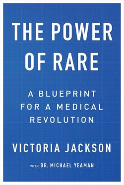 The Power of Rare - A Blueprint for a Medical Revolution
