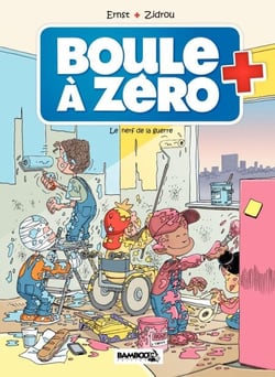 Boule à zéro - Tome 5 - Le nerf de la guerre
