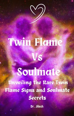 Twin Flame Vs Soulmate: Unveiling the Rare Twin Flame Signs and Soulmate Secrets - Religion and Spirituality